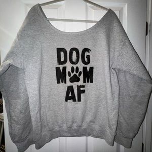 DOG MOM AF Off the Shoulder Crew Neck